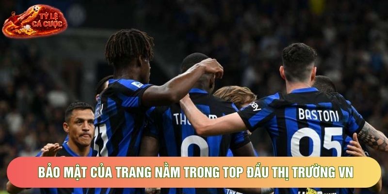 Bảo mật của trang nằm trong top đầu thị trường VN Bảo mật của trang nằm trong top đầu thị trường VN