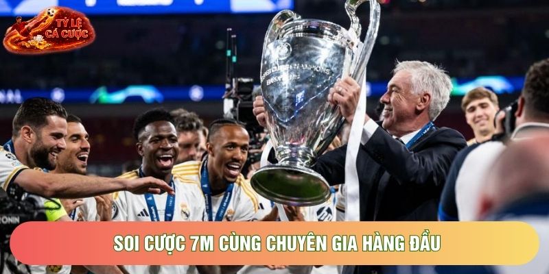 Soi cược 7M cùng chuyên gia hàng đầu